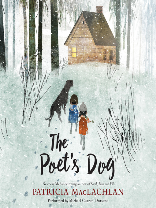Title details for The Poet's Dog by Patricia MacLachlan - Wait list